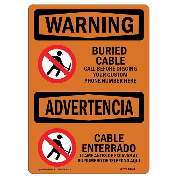Signmission OSHA Buried Cable Call Before Digging Bilingual 10in X 7in Rigid Plastic, OS-WS-P-710-L-12511 OS-WS-P-710-L-12511